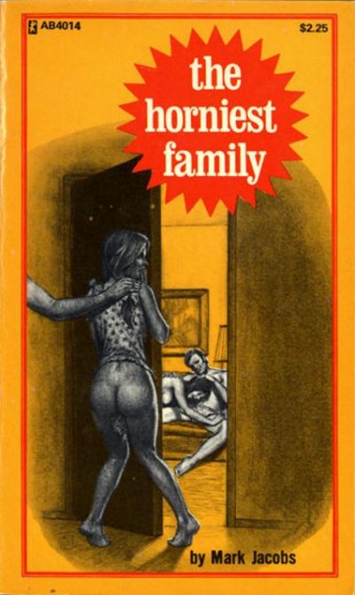 The Horniest Family by Mark Jacobs