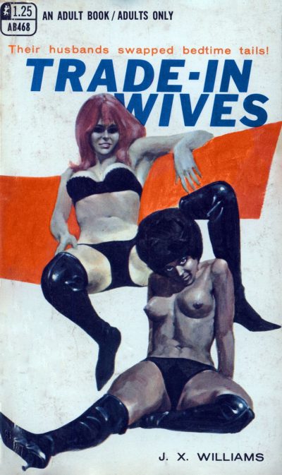 Trade-In Wives by J. X. Williams