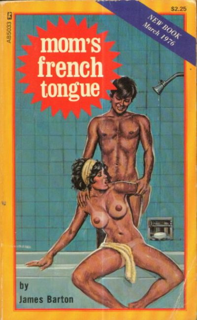 Mom's French Tongue by James Barton