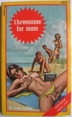 Threesome For Mom by Jason Cannon