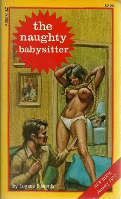 The Naughty Babysitter by Eugene Edwards