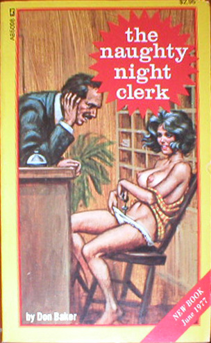 The Naughty Night Clerk by Don Baker
