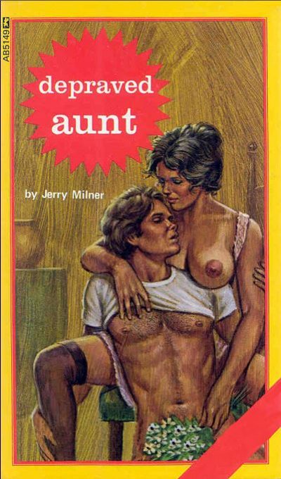 Depraved Aunt by Jerry Milner