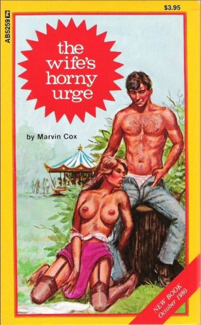 The Wife's Horny Urge by Marvin Cox