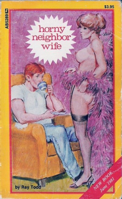 Horny Neighbor Wife by Ray Todd