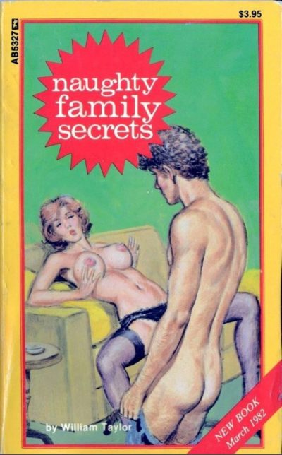 Naughty Family Secrets by William Taylor