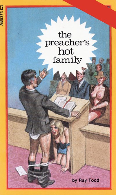 The Preacher's Hot Family by Ray Todd