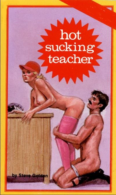 Hot Sucking Teacher by Steve Golden