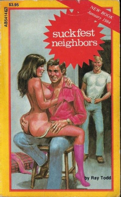 Suckfest Neighbors by Ray Todd