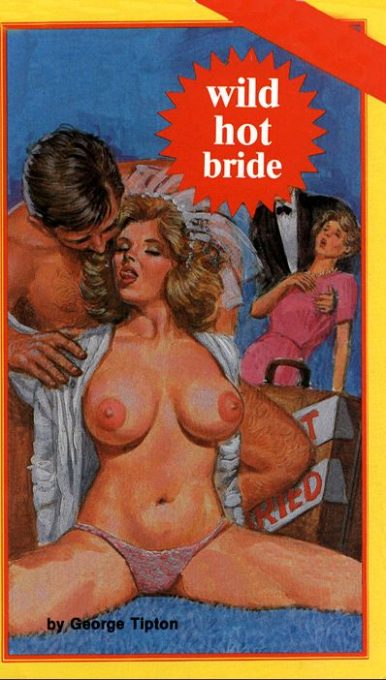 Wild Hot Bride by George Tipton