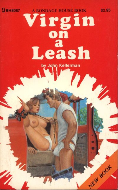 Virgin On A Leash by John Kellerman