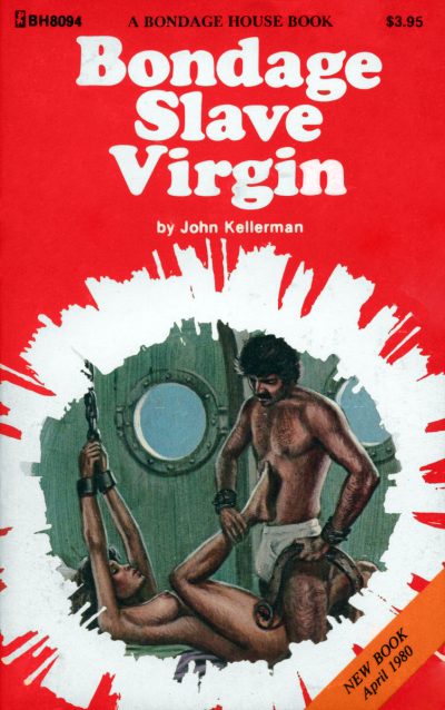 Bondage Slave Virgin by John Kellerman