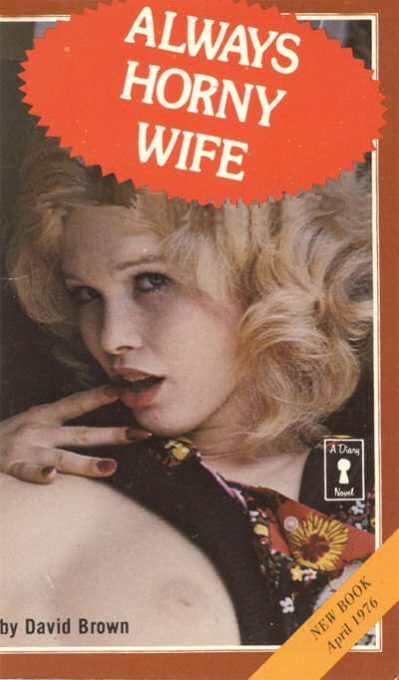 Always Horny Wife by David Brown