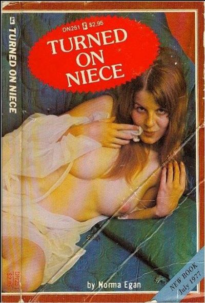 Turned On Niece by Norma Egan