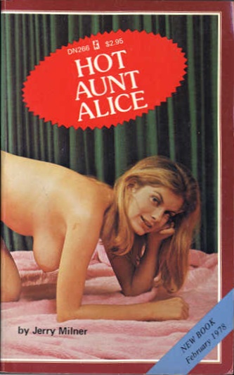 Hot Aunt Alice by Jerry Milner