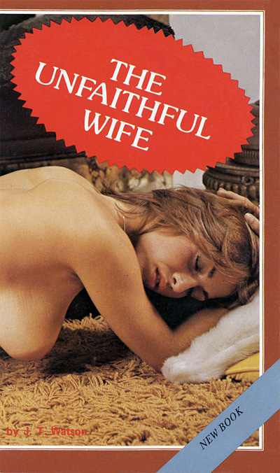 The Unfaithful Wife by J. T. Watson