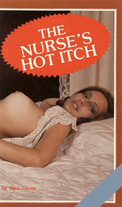 The Nurse's Hot Itch by Mark Carver
