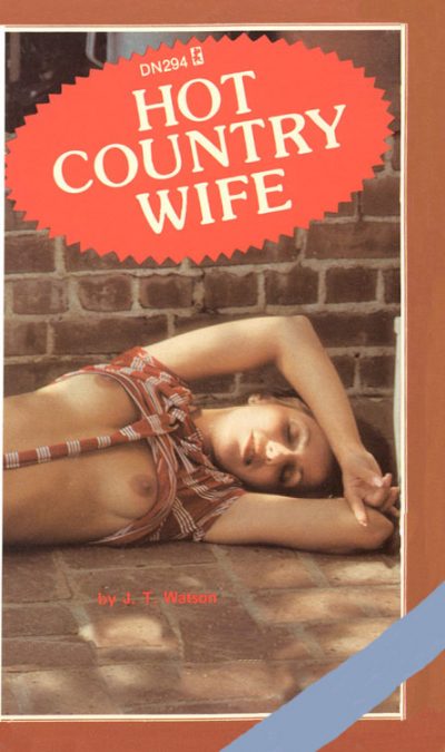 Hot Country Wife by J. T. Watson