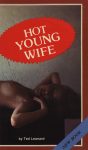 Hot Young Wife by Ted Leonard