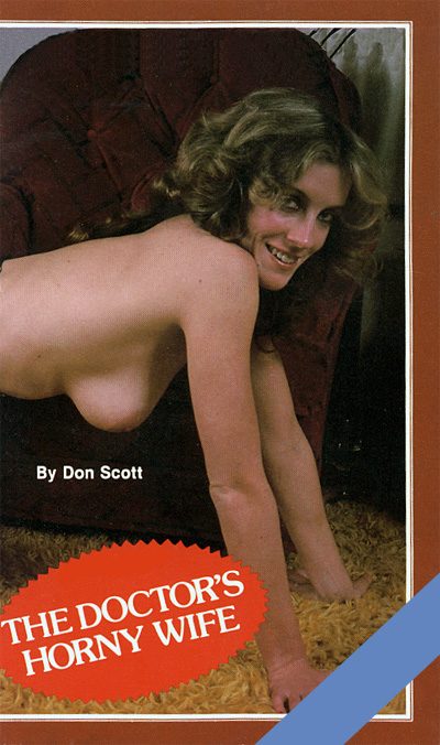 The Doctor's Horny Wife by Don Scott