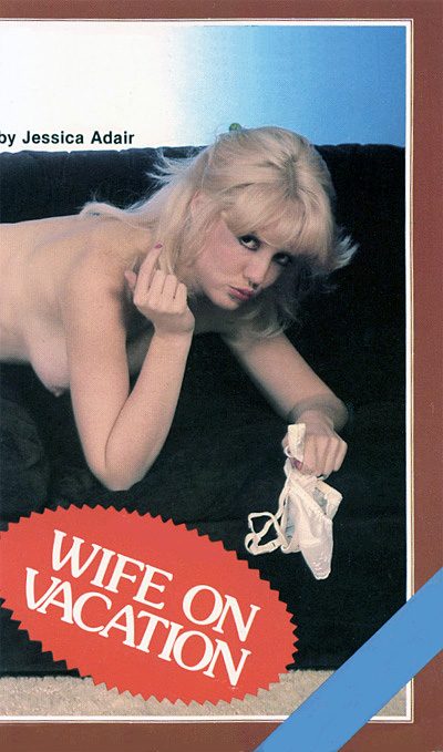 Wife On Vacation by Jessica Adair
