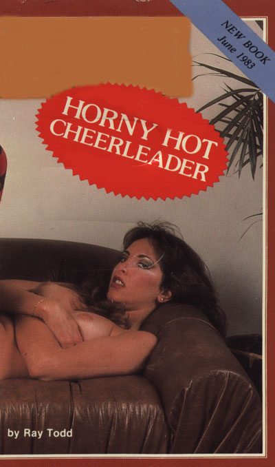 Horny Hot Cheerleader by Ray Todd