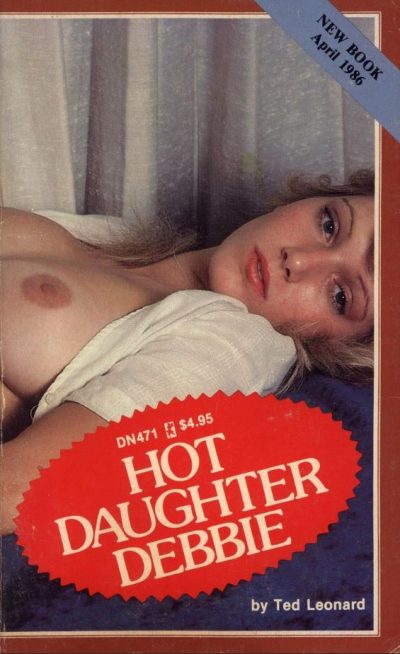 Hot Daughter Debbie by Ted Leonard