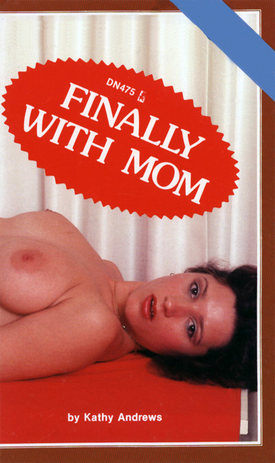 Finally With Mom by Kathy Andrews