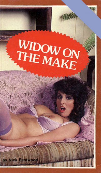 Widow On The Make by Nick Eastwood