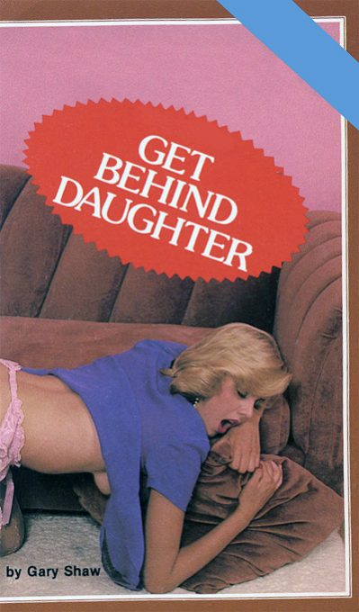 Get Behind Daughter by Gary Shaw