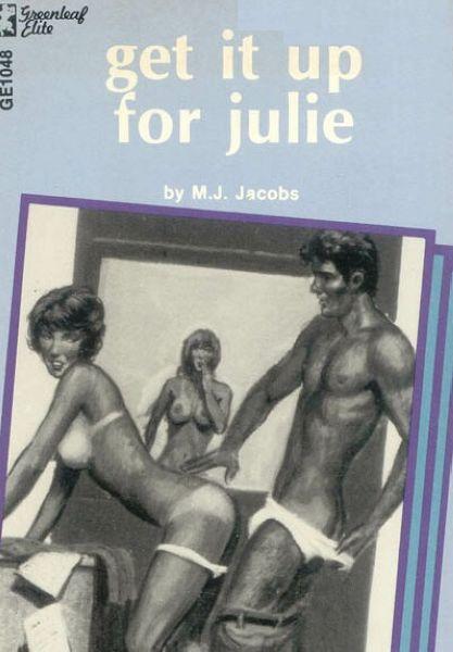 Get It Up For Julie by M. J. Jacobs