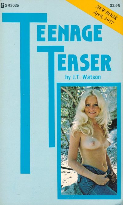Teenage Teaser by J. T. Watson