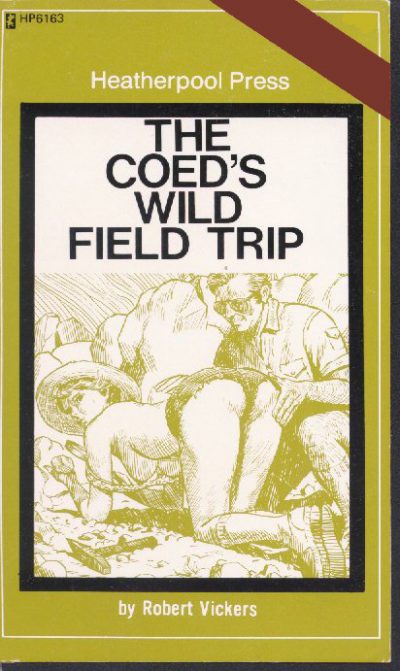 The Coed's Wild Field Trip by Robert Vickers
