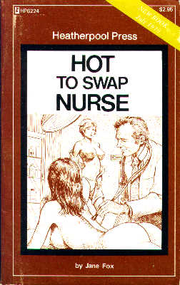 Hot To Swap Nurse by Jane Fox