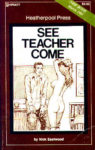 See Teacher Come by Nick Eastwood