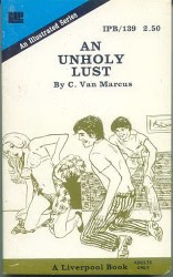 An Unholy Lust by Carl Van Marcus