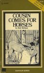 Cousin Comes For Horses by Bob Wallace