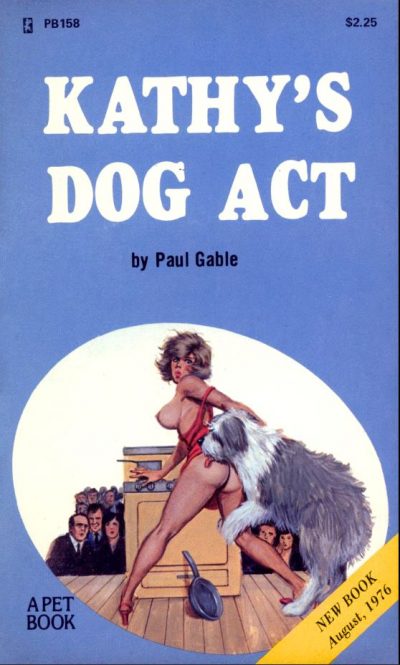 Kathy's Dog Act by Paul Gable