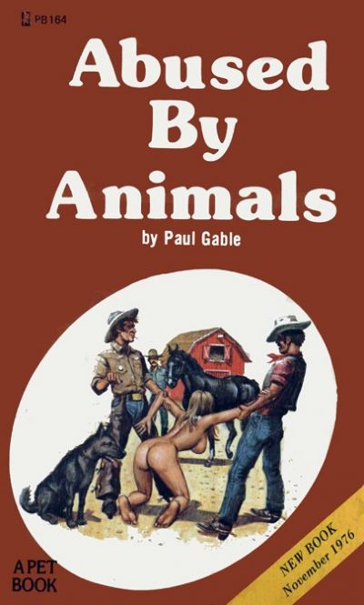 Abused By Animals by Paul Gable