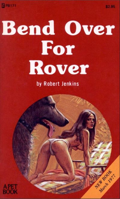 Bend Over For Rover by Robert Jenkins