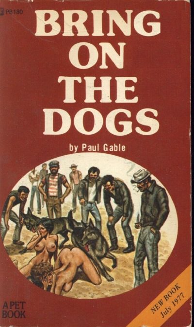 Bring On The Dogs by Paul Gable