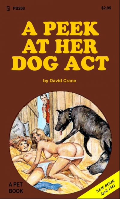 A Peek At Her Dog Act by David Crane