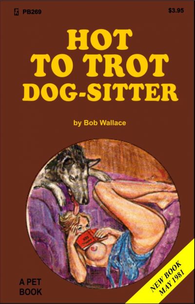 Hot To Trot Dog-Sitter by Bob Wallace
