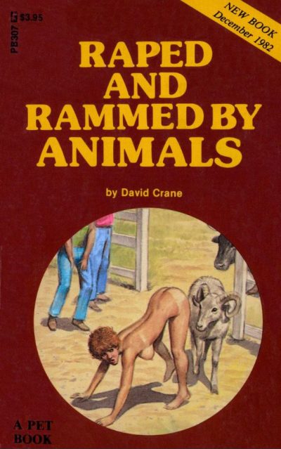 R#ped And Rammed By Animals by David Crane