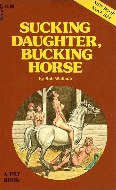Sucking Daughter, Bucking Horse by Bob Wallace