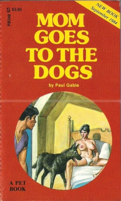 Mom Goes To The Dogs by Paul Gable