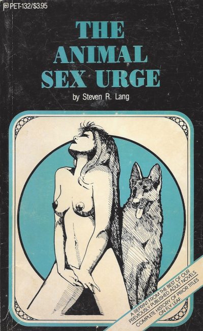 The Animal Sex Urge by Steven R. Lang