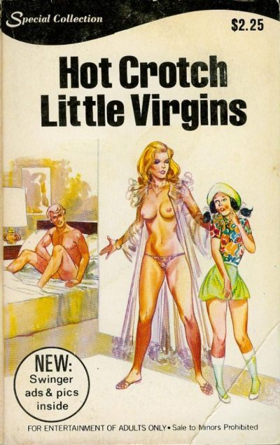 Hot Crotch Little Virgins by Eric Harden