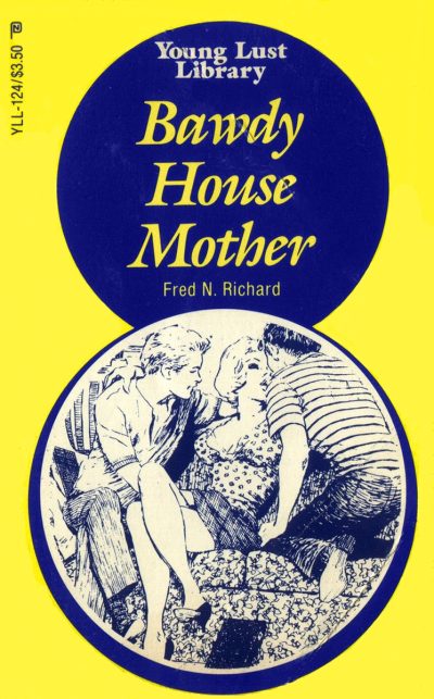 Bawdy-House Mother by Fred N. Richard